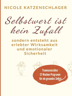 cover image of Selbstwert ist keine Zufall